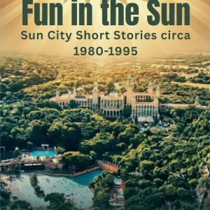 Fun in the Sun – Sun City Short Stories